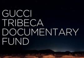 TRWA NABÓR PROJEKTÓW NA GUCCI TRIBECA DOCUMENTARY FUND