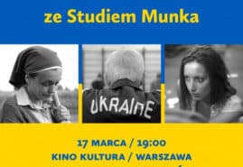 MŁODZI FILMOWCY DLA UKRAINY – POKAZ FILMÓW STUDIA MUNKA W KINIE KULTURA